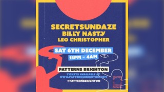 Secretsundaze + Billy Nasty + More