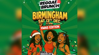 The Reggae Brunch BHAM - Sat 13th December