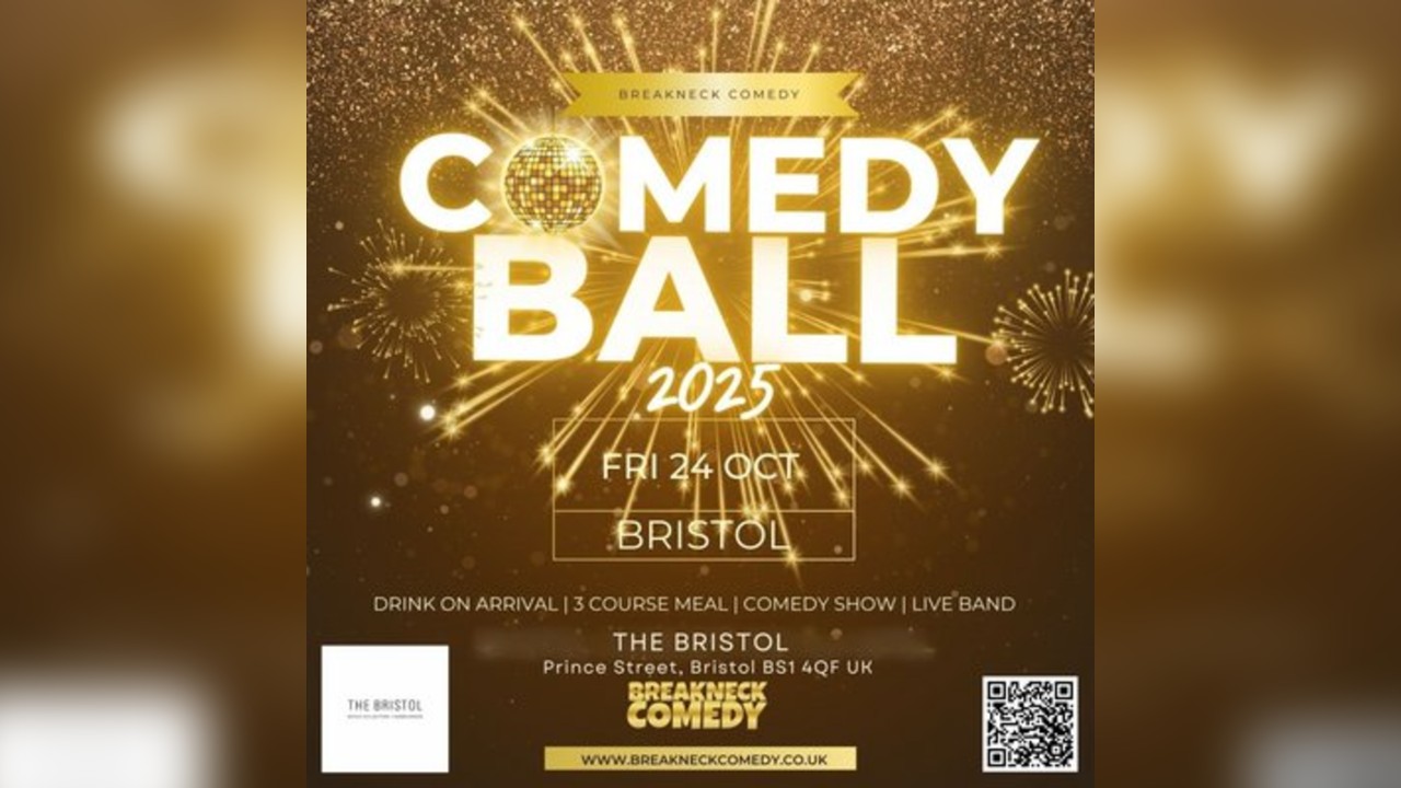 COMEDY BALL : Bristol