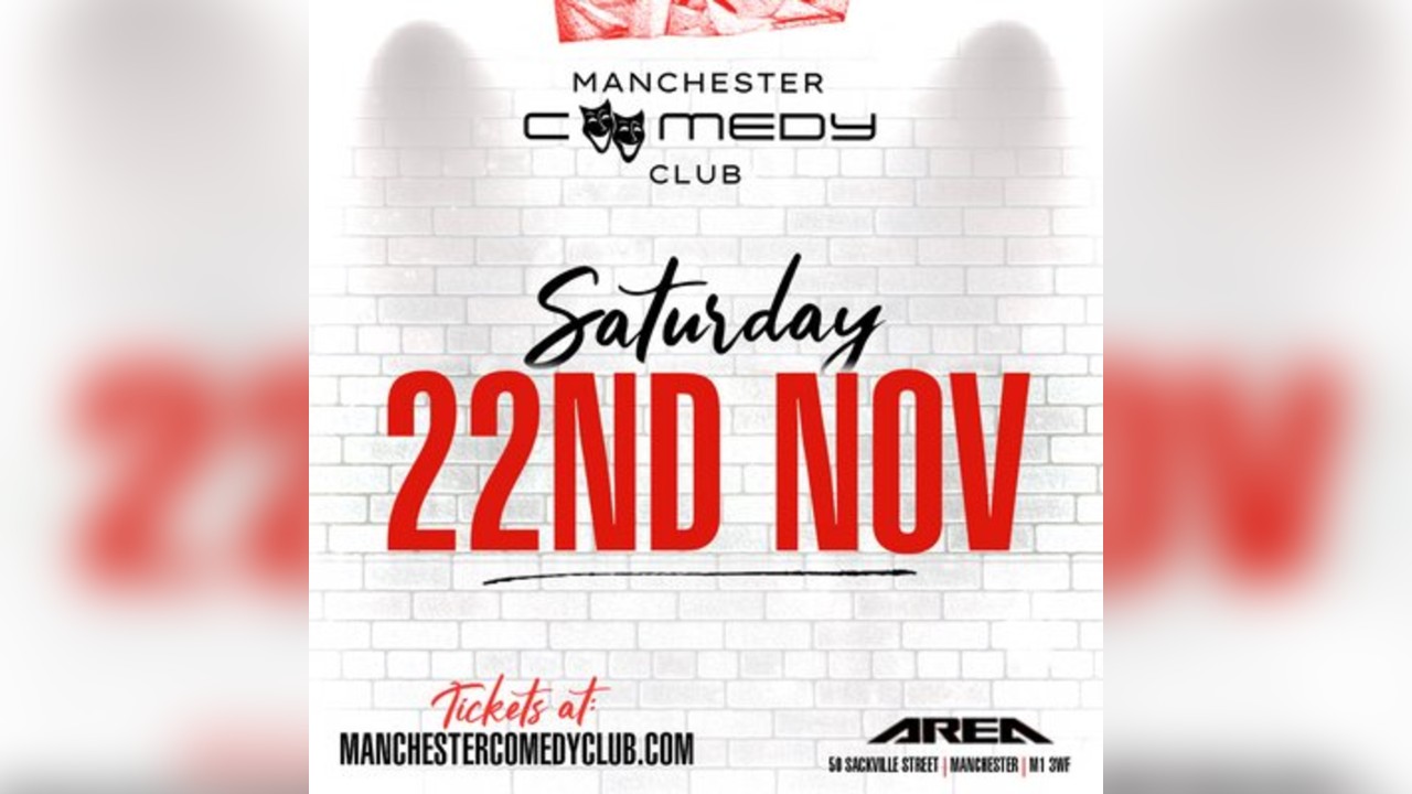 Manchester Comedy Club presents:  JAMES COOK & FRIENDS
