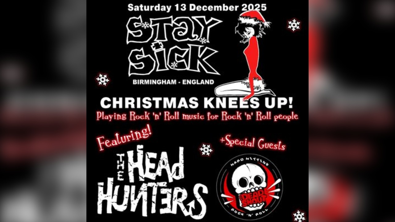 Stay Sick + The Headhunters