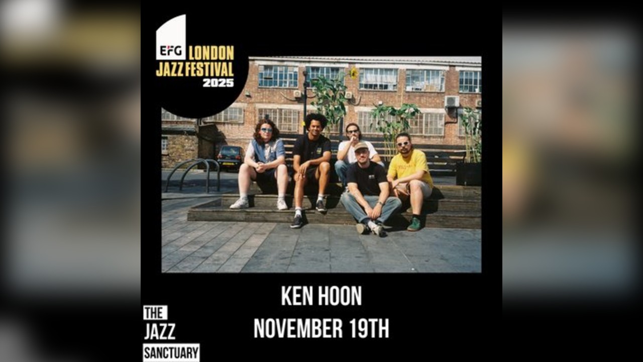 EFG London Jazz Festival - KEN HOON