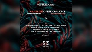 1 Year of Crudo Audio / Part 2 @ 93 Feet East