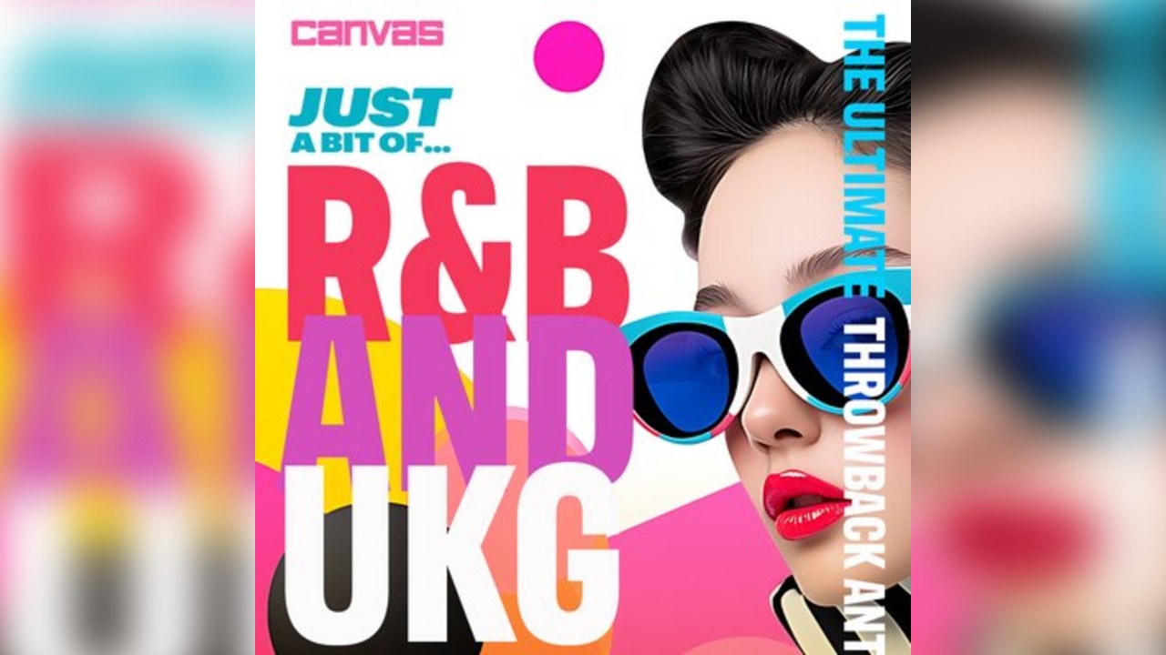 Just A Bit Of... R&B and Uk Garage