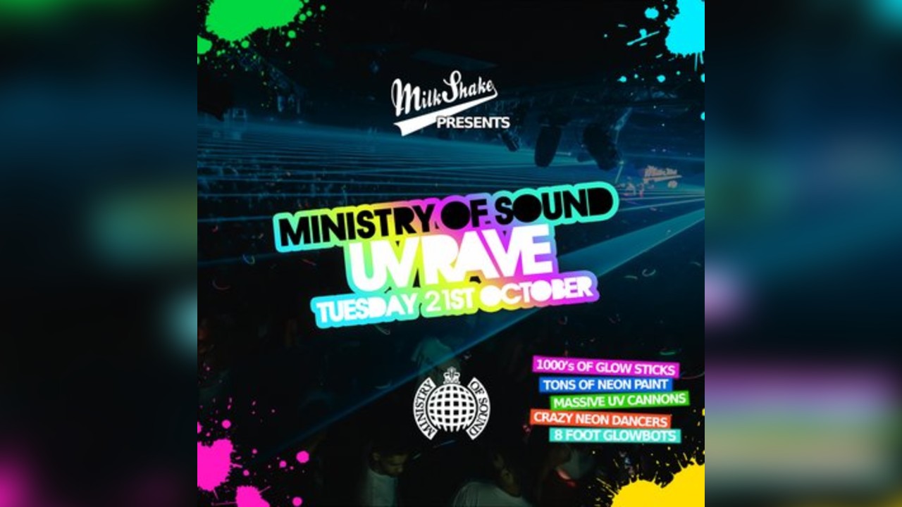 The Milkshake, Ministry Of Sound UV Rave