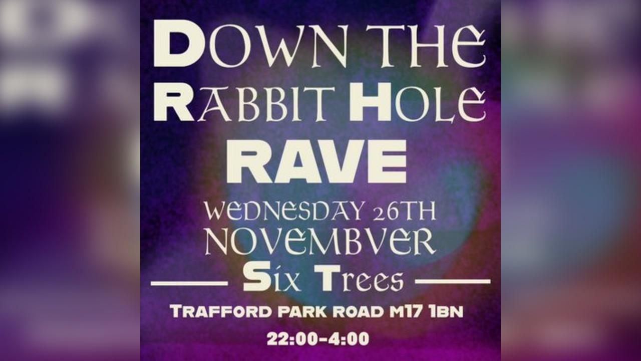 EX4 PRESENTS: Down the Rabbit Hole Rave