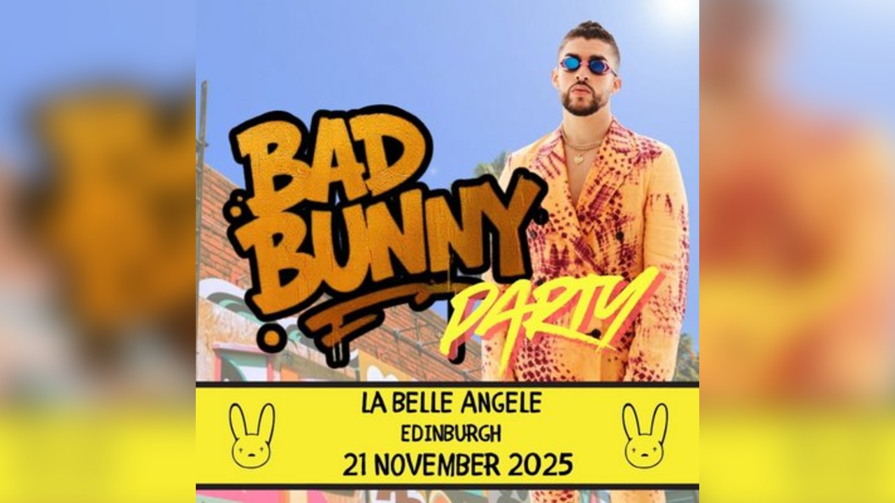 Bad Bunny Party (Edinburgh)
