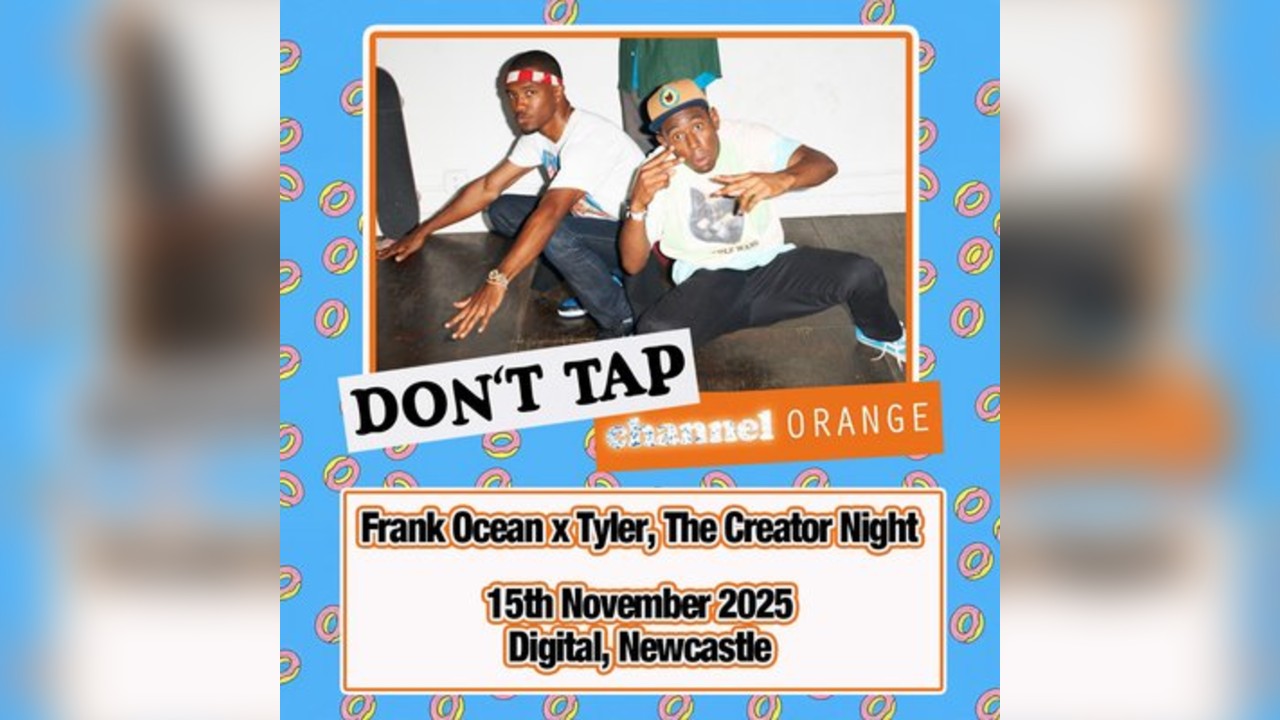 DONT TAP Channel Orange: Frank Ocean x Tyler, The Creator Night