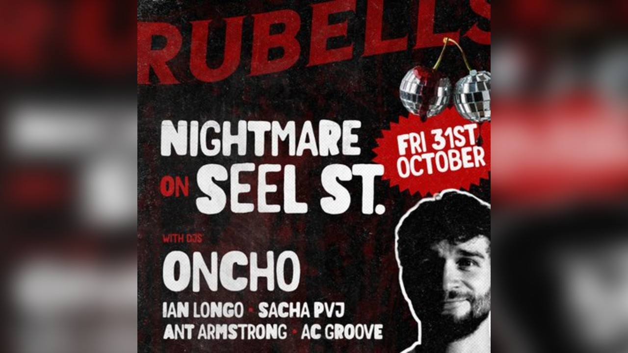 Friday 31st October - Halloween @ Rubells Seel St