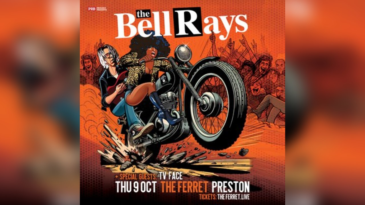 The BellRays + TV FACE