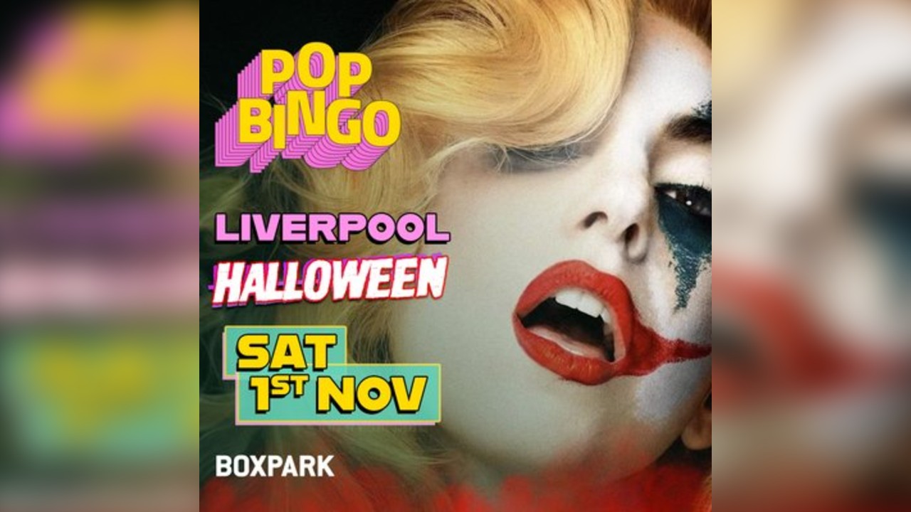 Pop bingo Sat 1st November Halloween Liverpool
