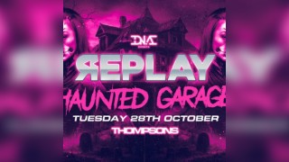 Replay Tuesdays Haunted Garage Halloween Special at Thompsons
