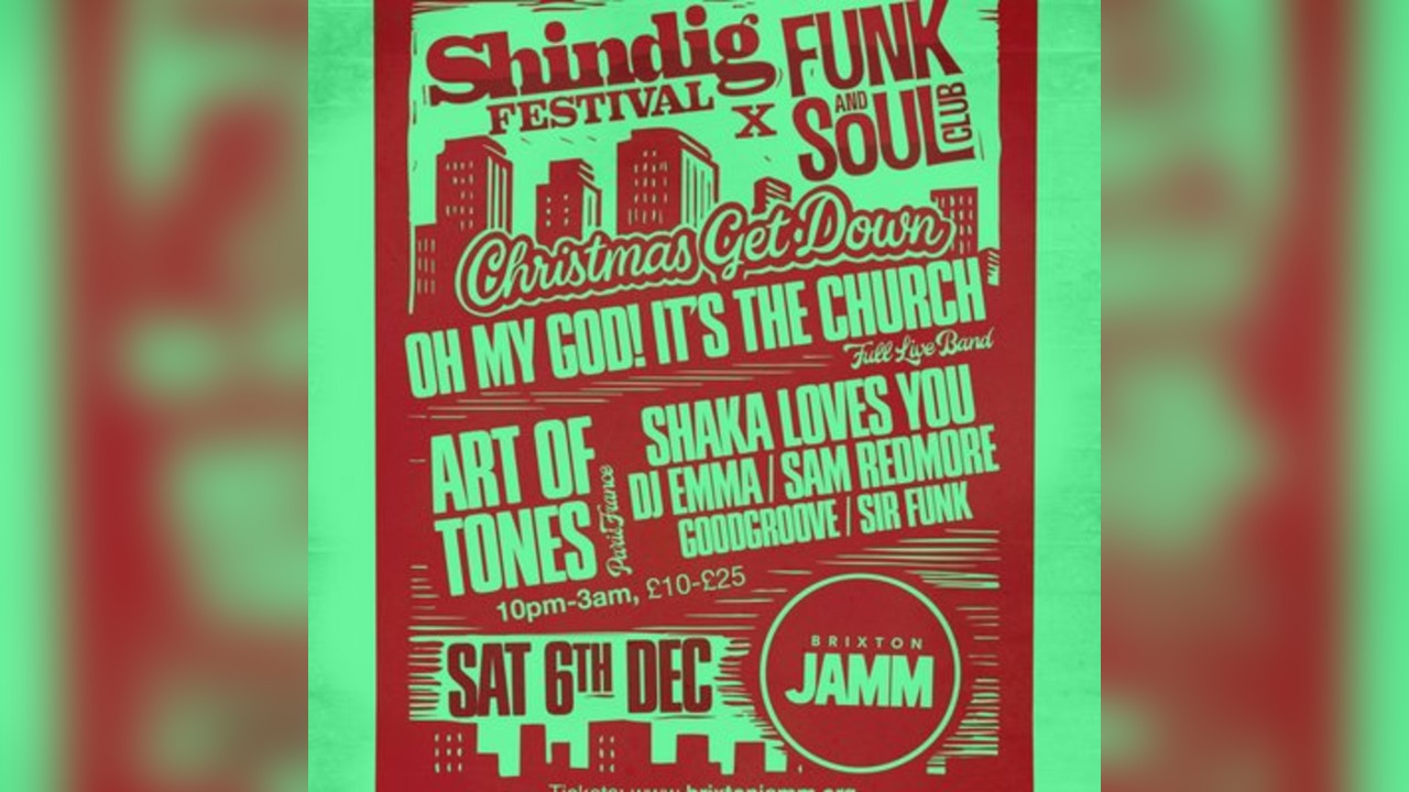 The Shindig Festival & Funk and Soul Club Christmas Get Down