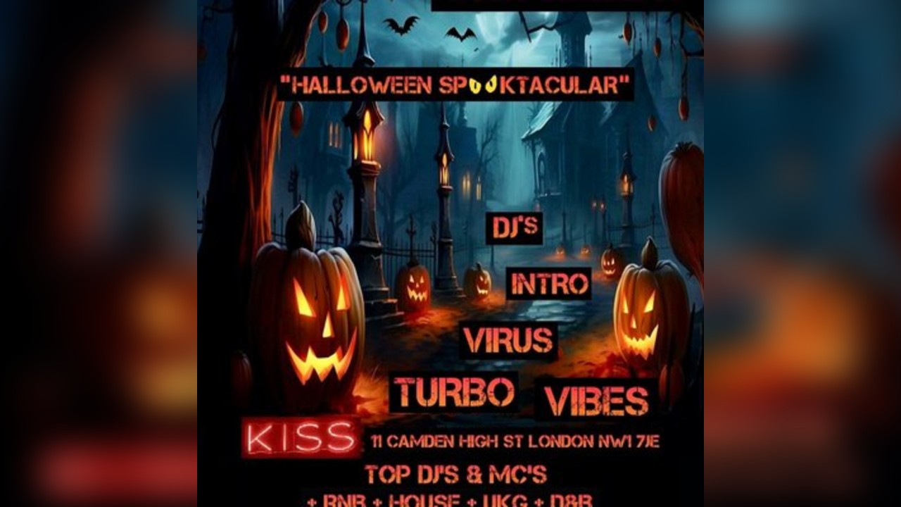 Trick or Treat | Halloween Spooktacular at KISS Camden | 31st Oc