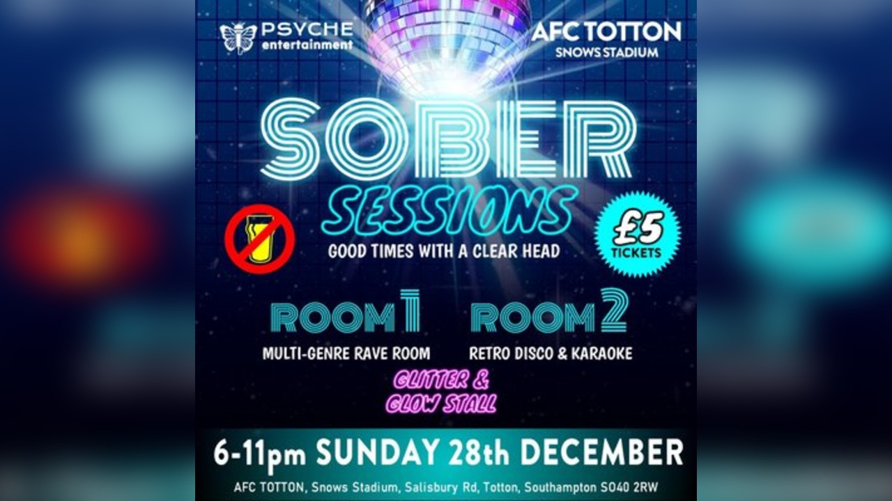 Psyche Sober Sessions- 2 Room Rave & Retro Party
