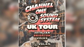 Channel One Sound System UK Tour: Brighton