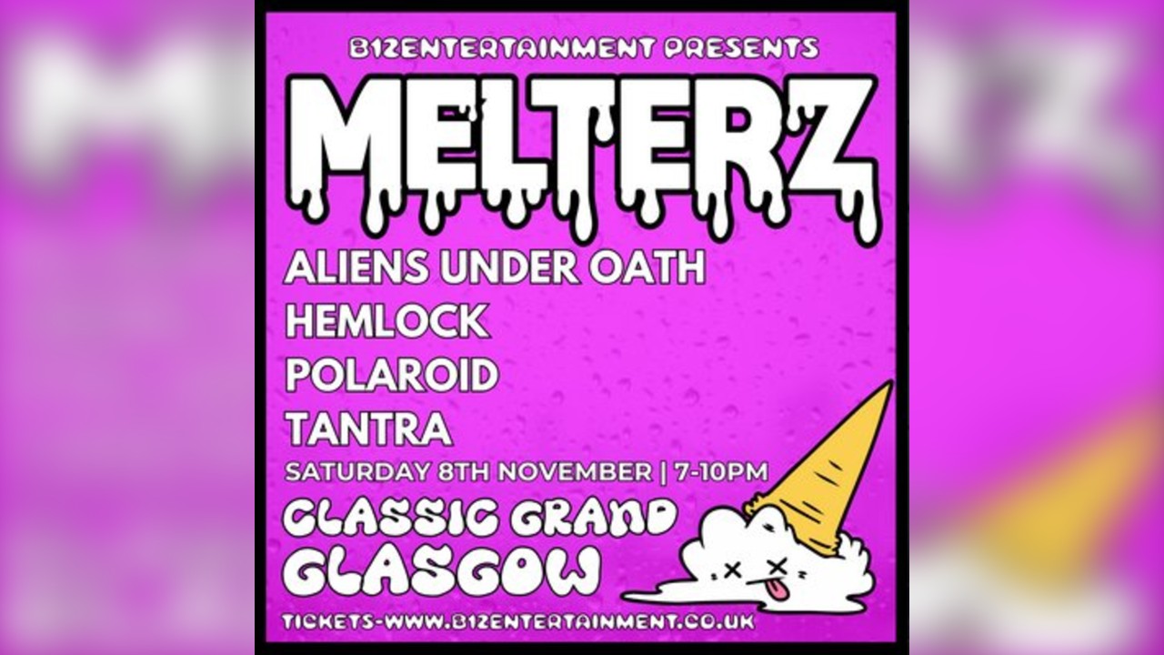 B12 Entertainment Presents - MELTERZ