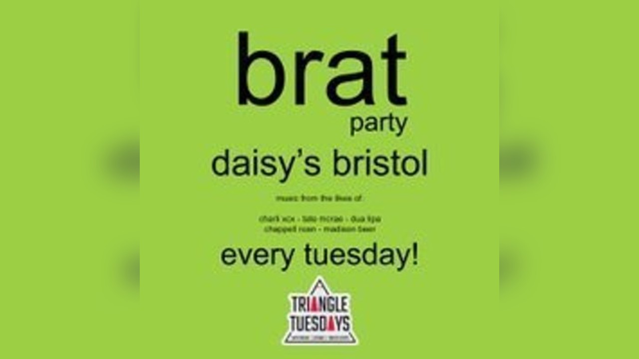 BRAT Party- Triangle Tuesdays