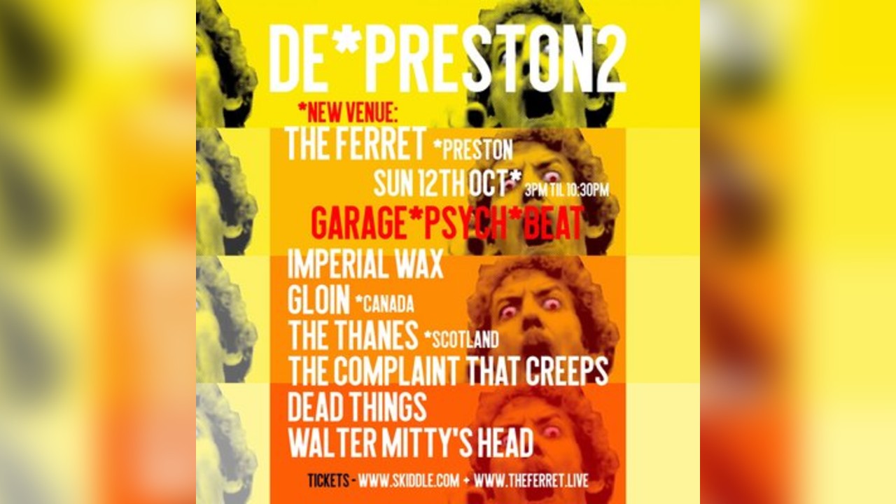 De*Preston 2: Imperial Wax, Gloin, The Thanes & more
