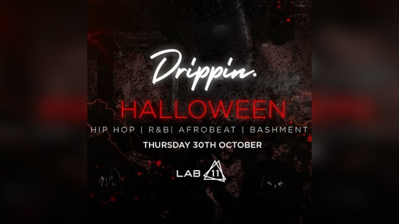 Drippin x Halloween - LAB11