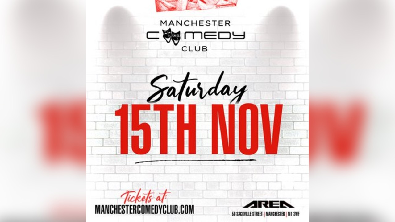 Manchester Comedy Club presents:  JACK HESTER & FRIENDS