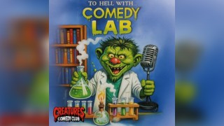 Comedy Lab || Creatures Comedy Club