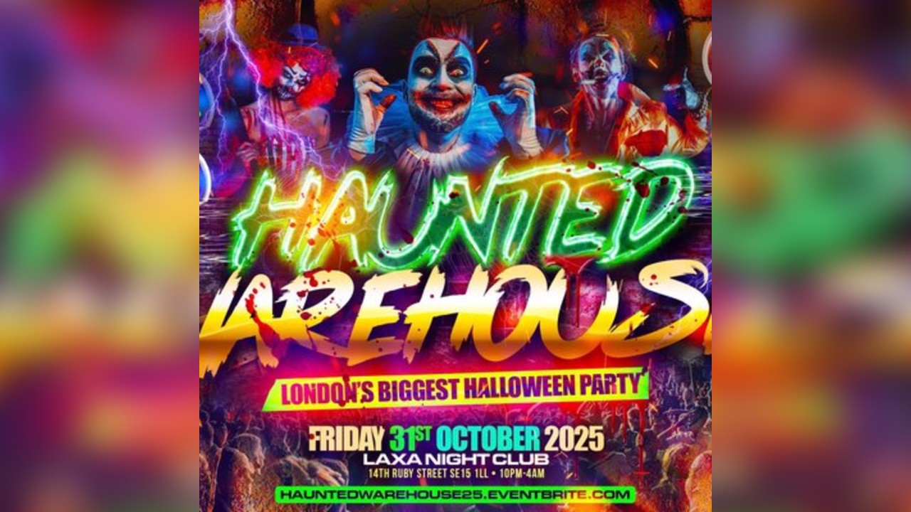 Haunted Warehouse - Londons Biggest Halloween Party