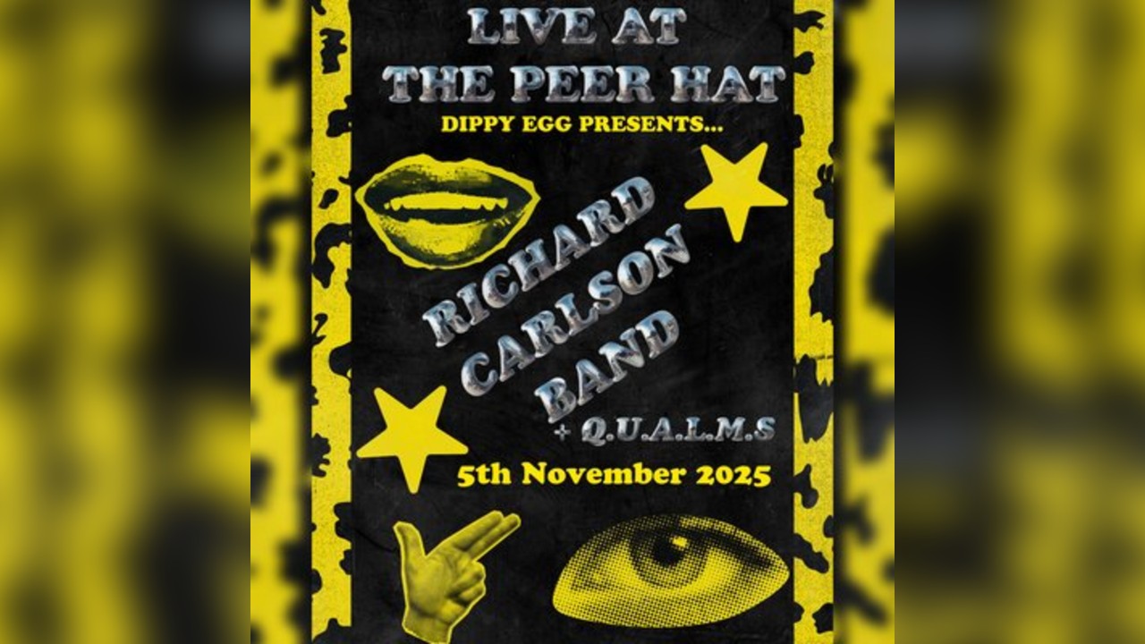 Richard Carlson Band + Q.U.A.L.M.S : Live At The Peer Hat