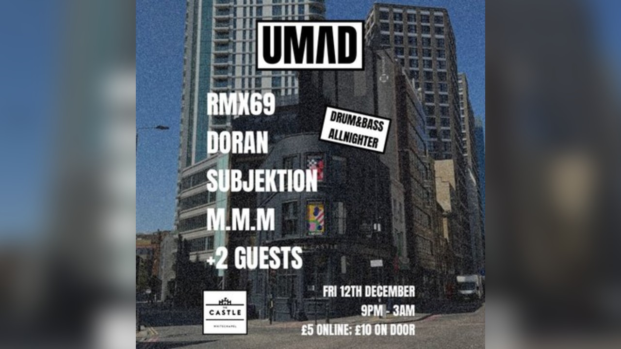 UMAD ... for a Drum and Bass All Night?