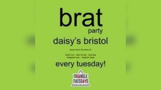 BRAT Party- Triangle Tuesdays