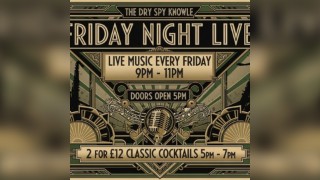 Friday Night Live AT THE DRY SPY