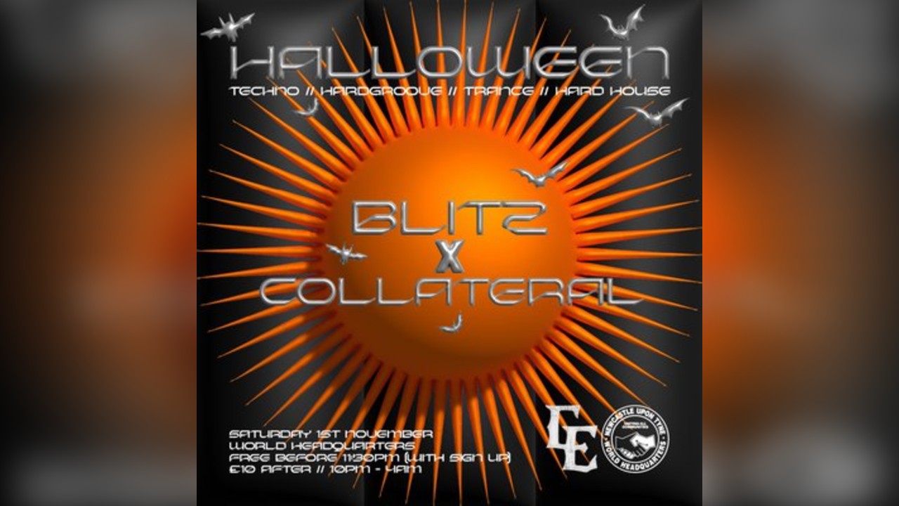 BLITZ X COLLATERAL - Free Halloween Rave - Techno/Trance