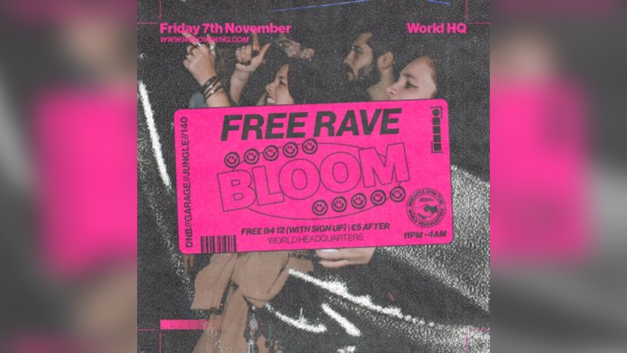 BLOOM - FREE RAVE - D'n'B, Jungle, UK Garage, 140
