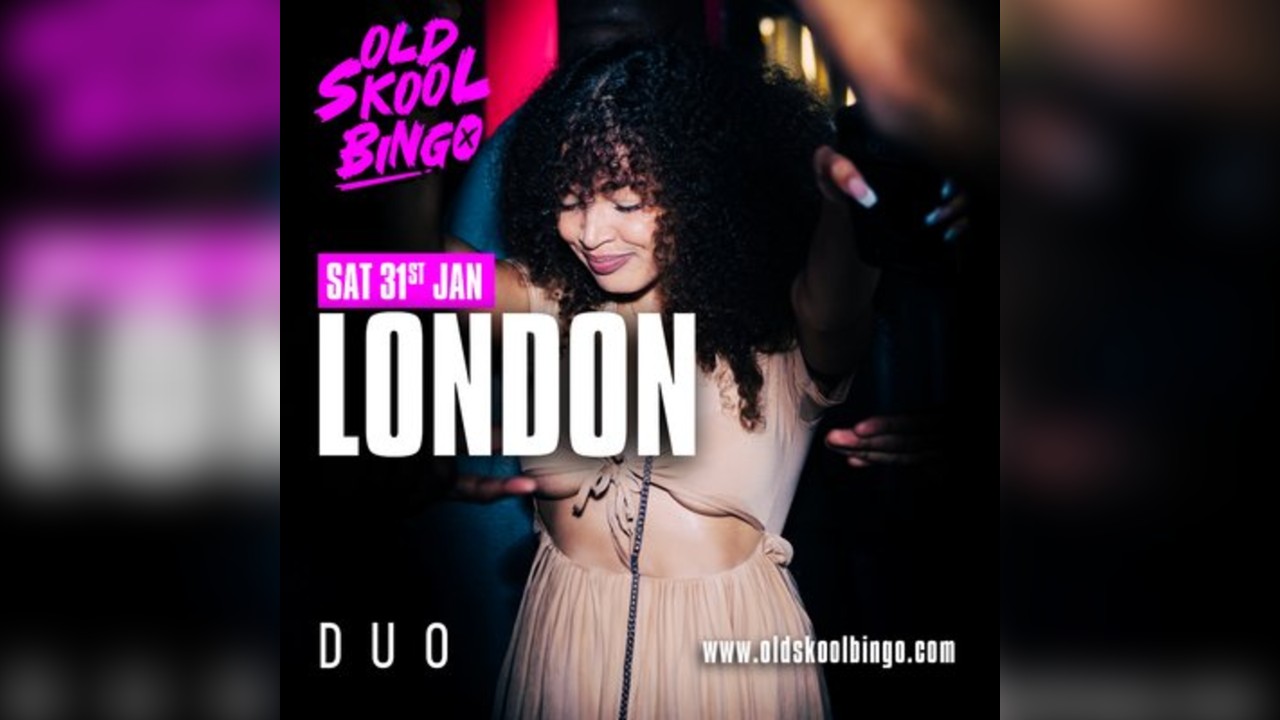 Old Skool Bingo Sat 31st Jan London
