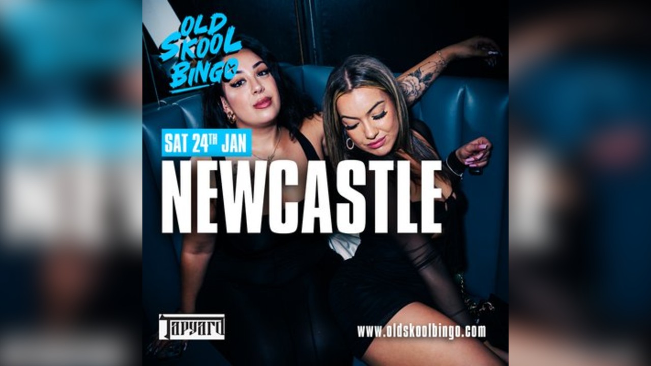 Old Skool Bingo Sat 24th Jan Newcastle