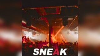 SNEAK Rave @ XOYO London