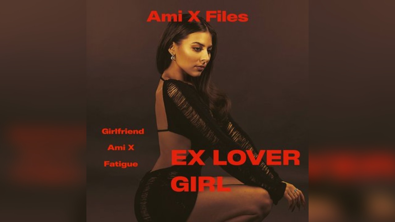 Ami X Files: Ex Lover Girl