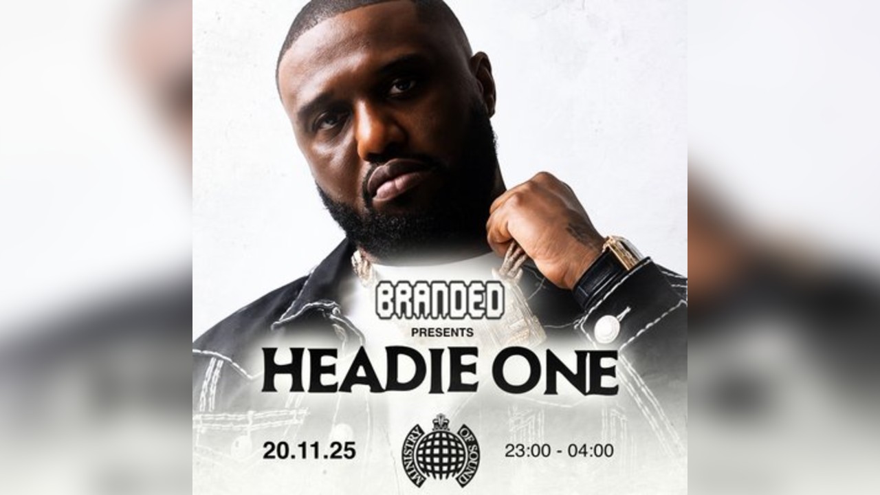 HEADIE ONE At Ministry Of Sound