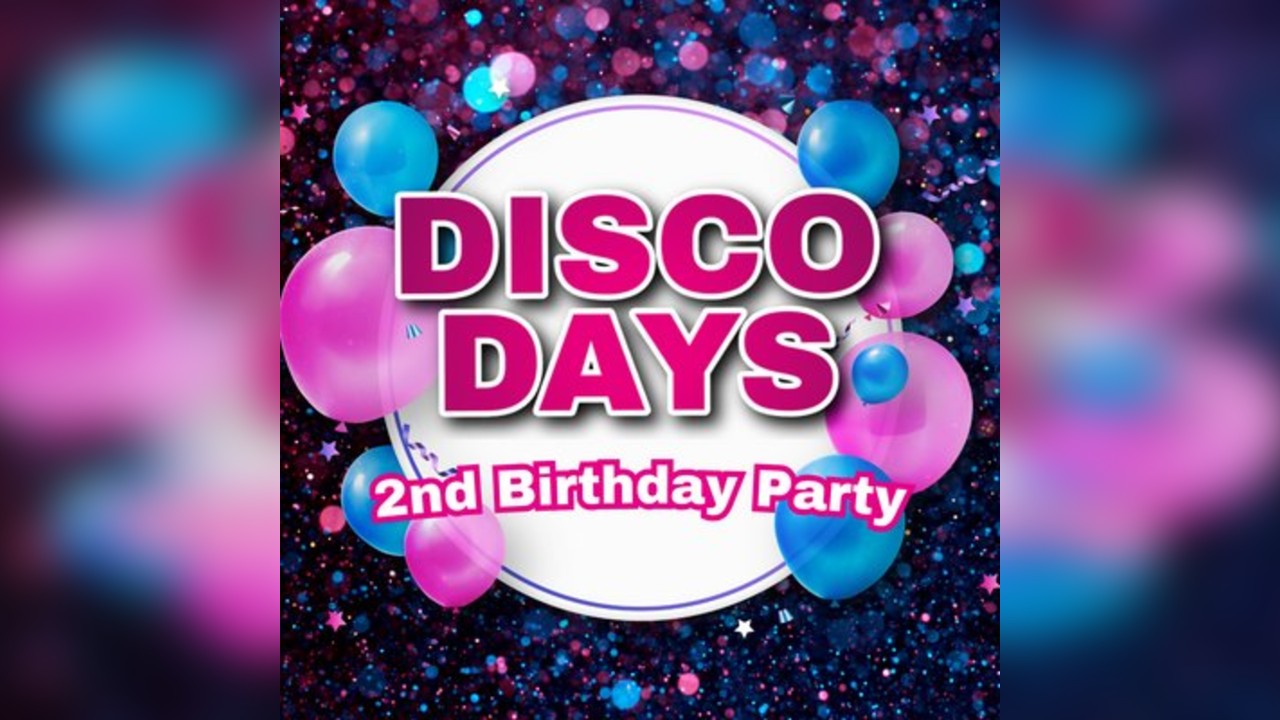 Disco Days' 2nd Birthday Party - Edinburgh