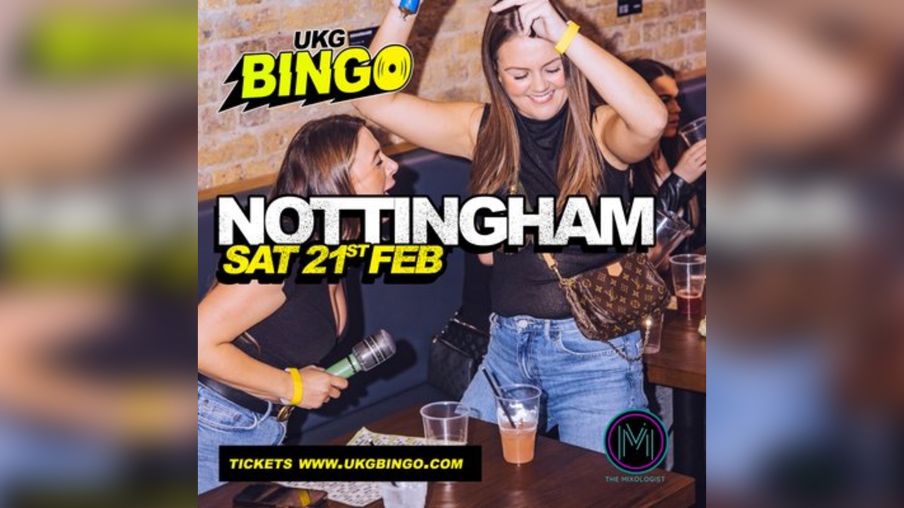 UKG Bingo Sat 21st February Nottingham