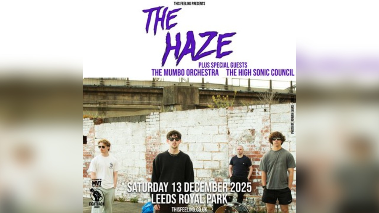 The Haze - Leeds