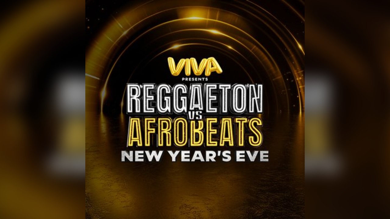 VIVA Reggaeton vs Afrobeats - New Year's Eve