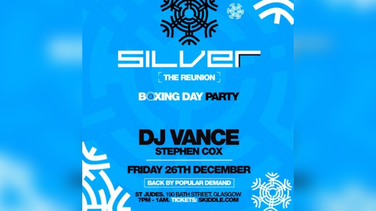 Silver Reunion - Boxing Day Party
