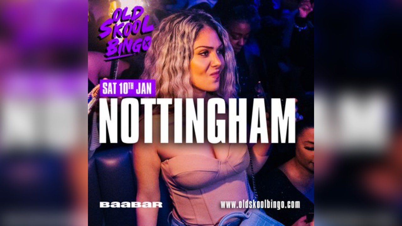 Old Skool Bingo Sat 10th Jan Nottingham