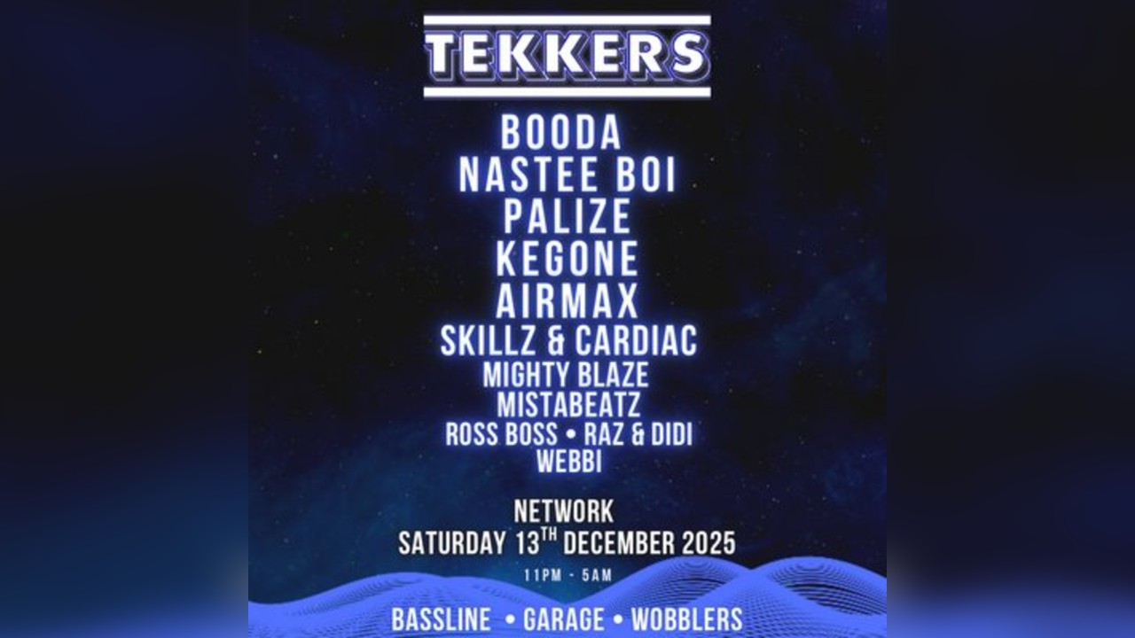 Tekkers Final Rave of 2025 Saturday 13th December at Network