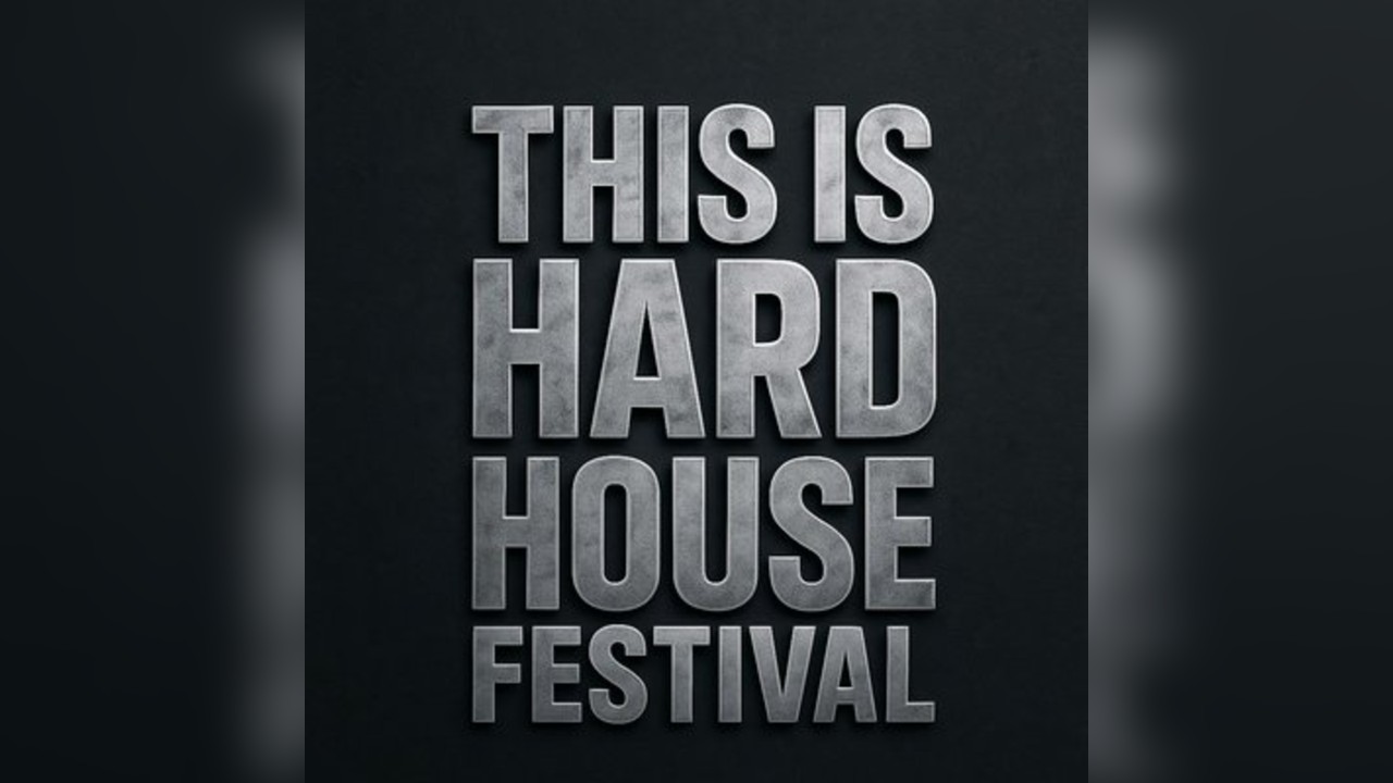 This Is Hard House - Festival