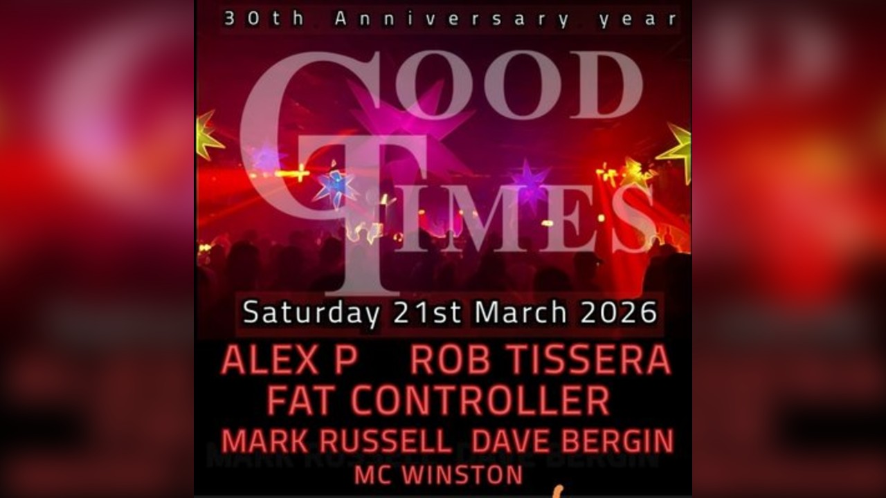Good Times 30th Birthday part 1