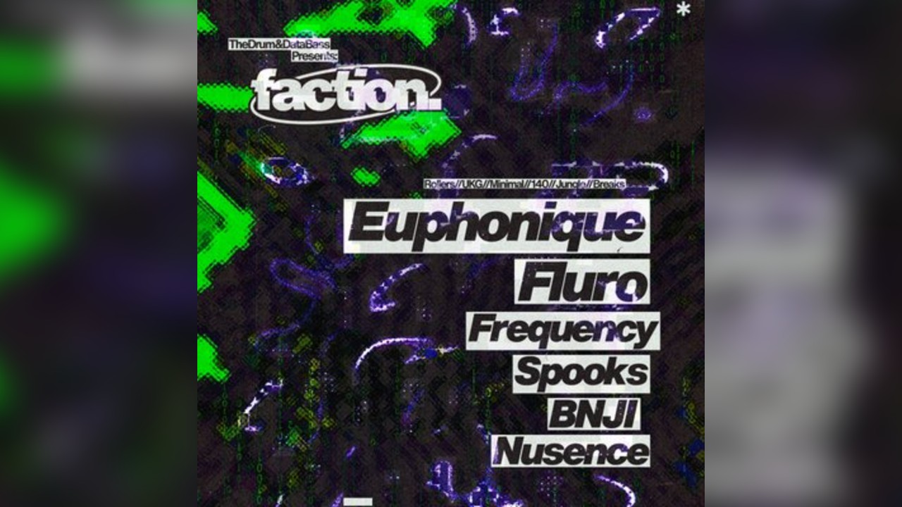 Faction Presents: Euphonique + Support