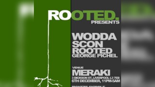 Rooted Presents: WODDA, SCON, ROOTED, GEORGE PICHEL