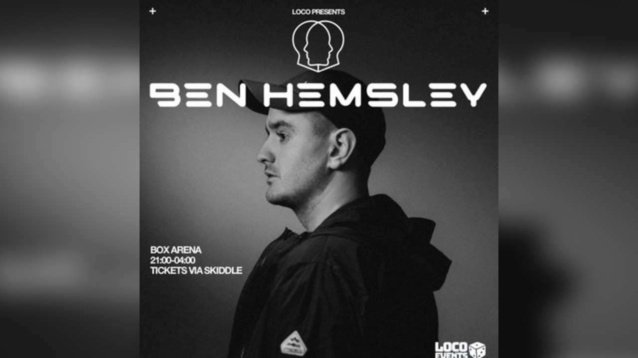 Loco presents Ben Hemsley